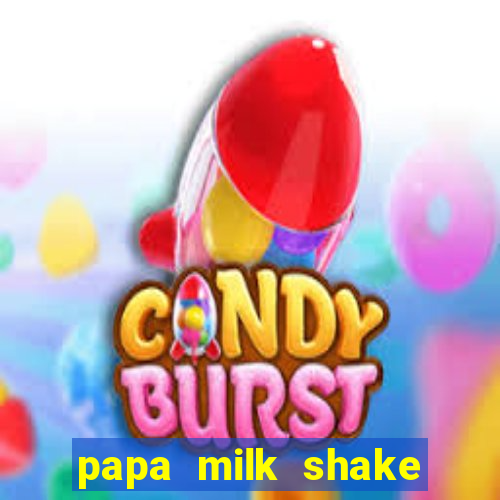 papa milk shake click jogos