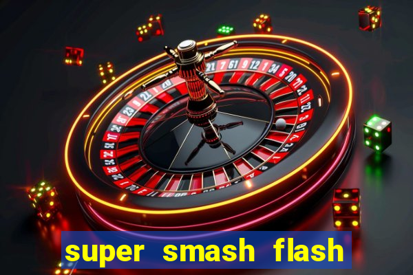 super smash flash 3 online