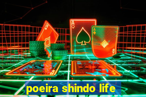 poeira shindo life