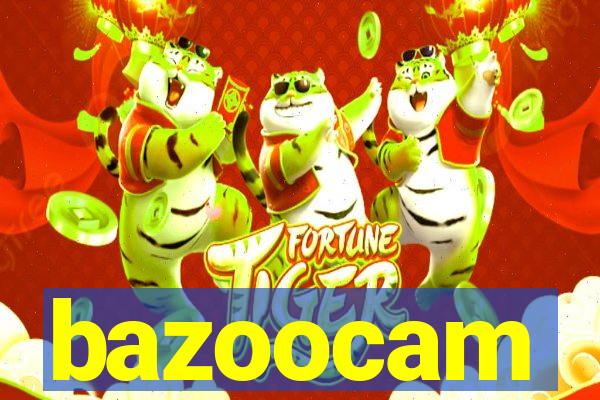 bazoocam