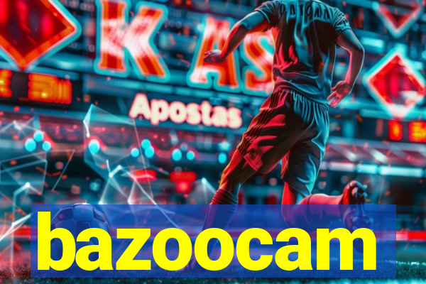 bazoocam