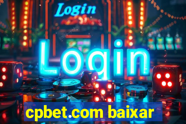 cpbet.com baixar