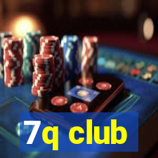 7q club