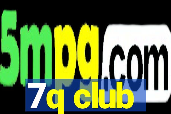 7q club