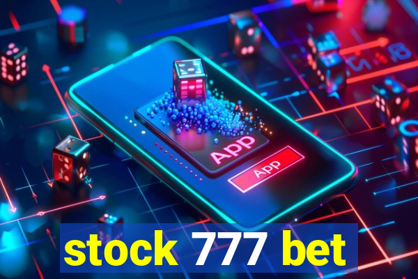 stock 777 bet