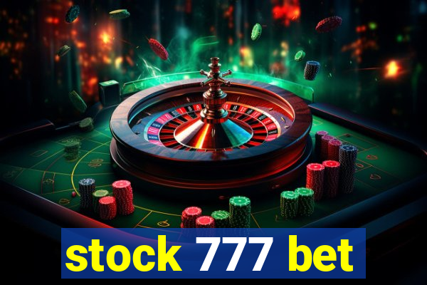 stock 777 bet