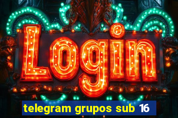 telegram grupos sub 16