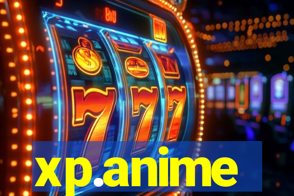 xp.anime