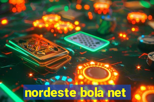 nordeste bola net