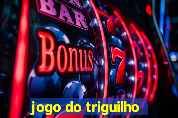 jogo do triguilho