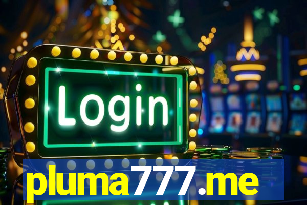 pluma777.me