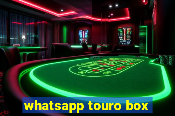 whatsapp touro box