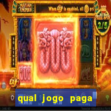 qual jogo paga mesmo de verdade