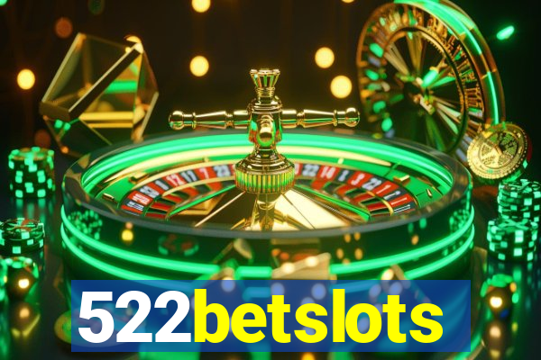 522betslots