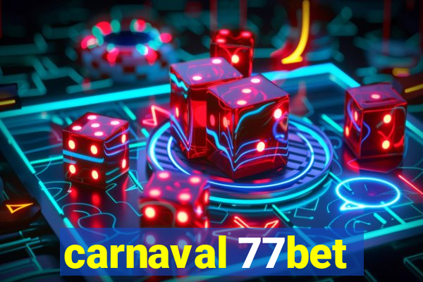 carnaval 77bet