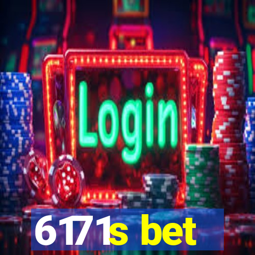 6171s bet