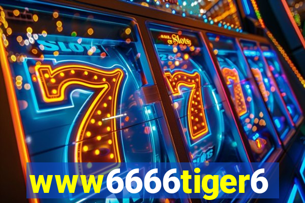 www6666tiger6