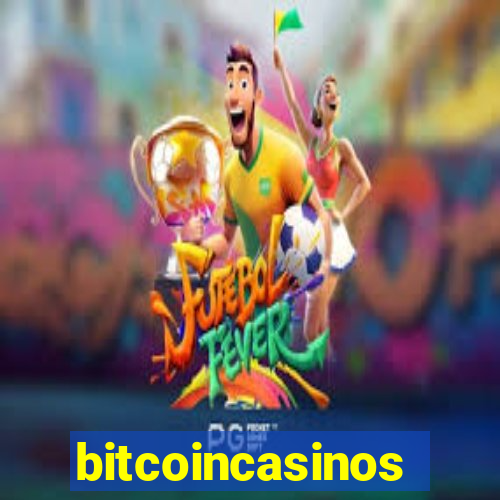 bitcoincasinos