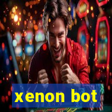 xenon bot