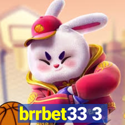 brrbet33 3