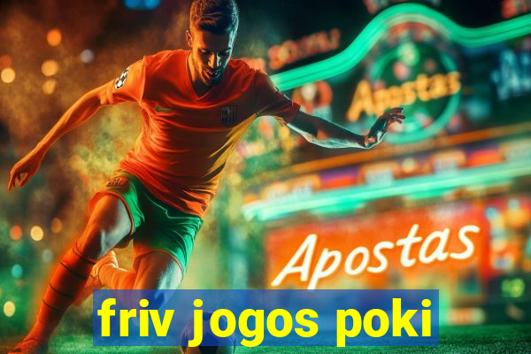 friv jogos poki