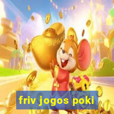 friv jogos poki