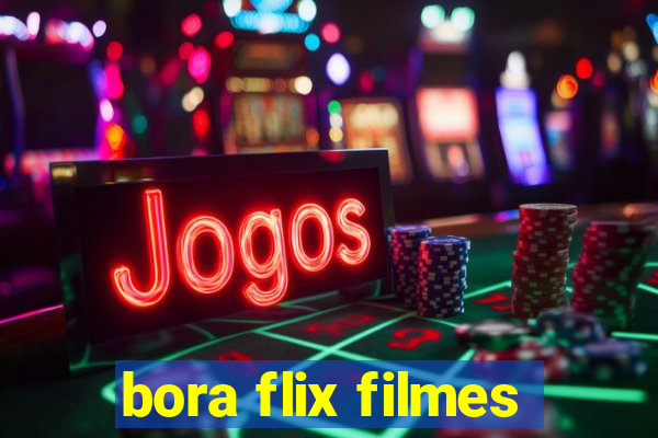 bora flix filmes