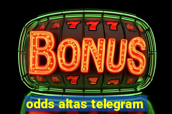 odds altas telegram