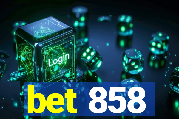 bet 858