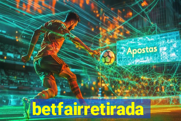 betfairretirada