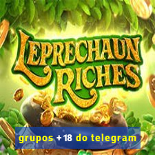 grupos +18 do telegram