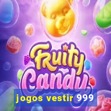 jogos vestir 999