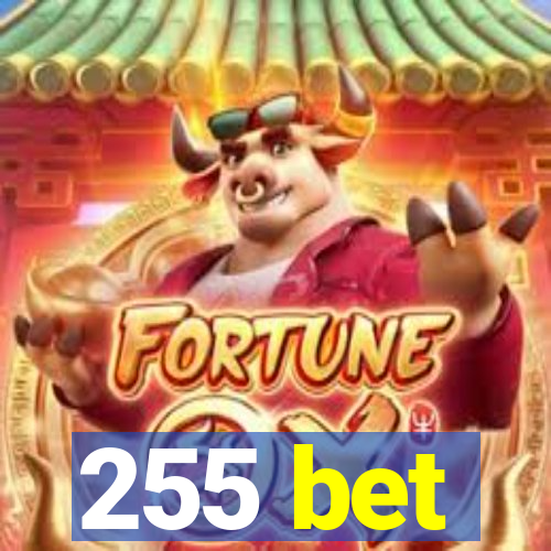 255 bet