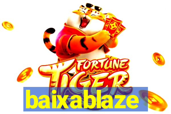 baixablaze