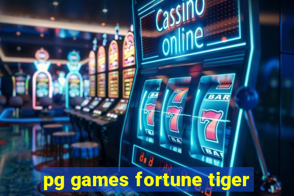 pg games fortune tiger