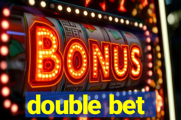 double bet