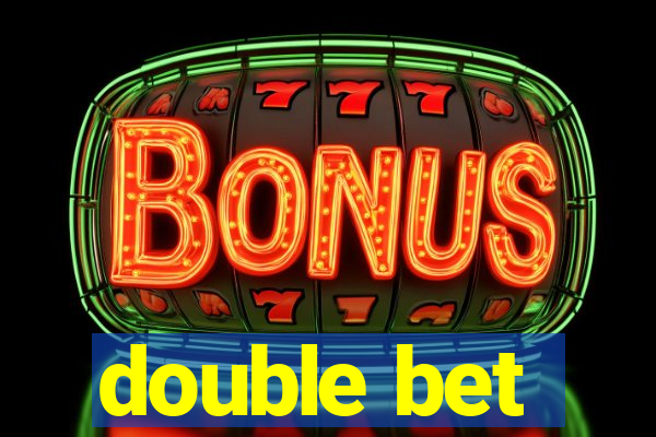 double bet