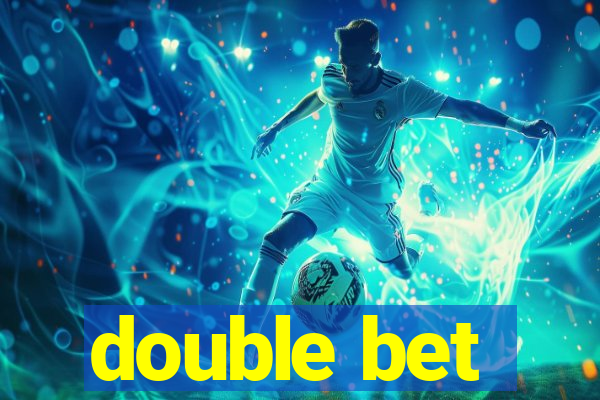 double bet