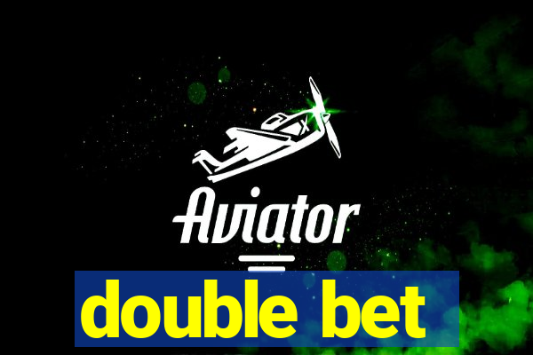 double bet