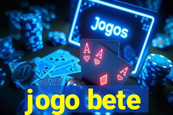 jogo bete