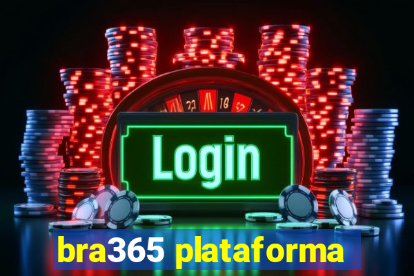 bra365 plataforma