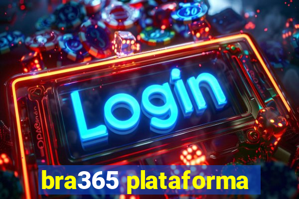 bra365 plataforma