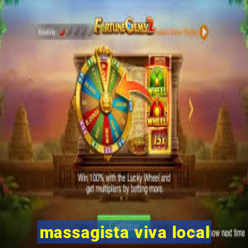 massagista viva local