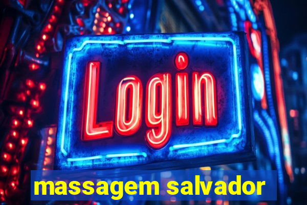 massagem salvador