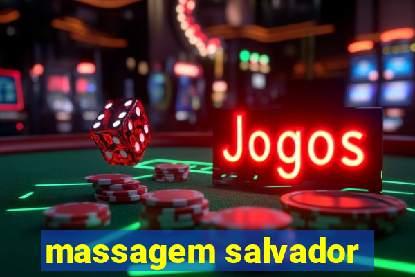 massagem salvador