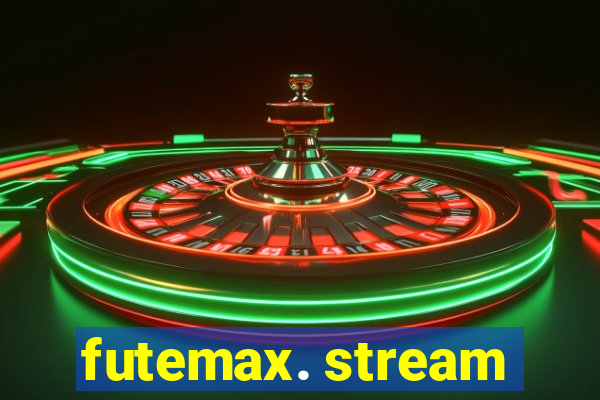 futemax. stream