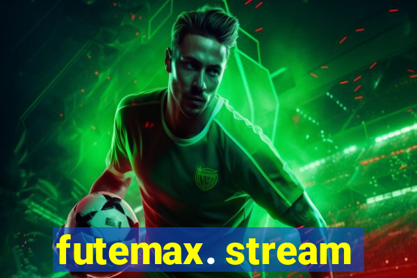 futemax. stream