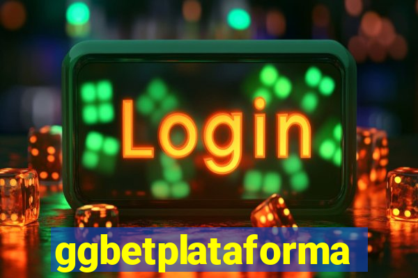 ggbetplataforma