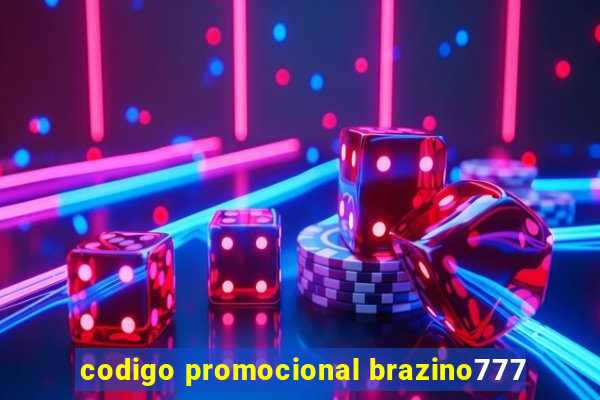 codigo promocional brazino777