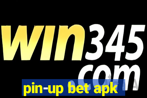 pin-up bet apk